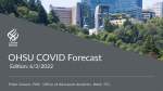 Thumbnail of cover from the document Thumbnail of cover from the document OHSU COVID forecast.