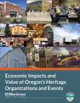 Thumbnail of cover from the document Economic impacts and value of Oregon's heritage organizations and events.
